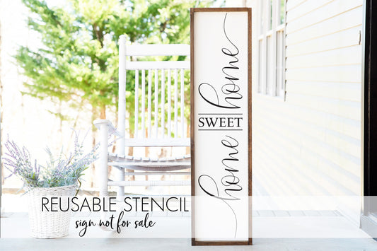 home sweet home vertical STENCIL a Reusable DIY Stencil for your porch sign and door leans