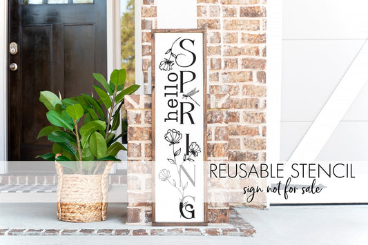 hello Spring vertical STENCIL a Reusable DIY Stencil for your porch sign and porch leans